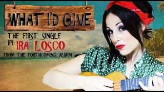 What I'd Give - Ira Losco (Official Release)