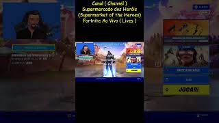 Fortnite 24 - Lives do Canal Supermercado dos Heróis - No Hype do Capítulo 5 Temporada 3 - 2.02