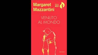 Margaret Mazzantini Venuto al mondo 2