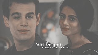 Simon & Isabelle | Run To You