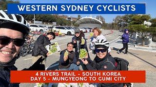 Day 5 - 4 Rivers Trail, Seoul to Busan 8 days adventure - Mungyeong to Gumi City, South Korea.