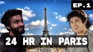 24 Hours in Paris | Episode 1