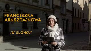 Franciszka Arnsztajnowa / W słońcu / czyta Sara Akram