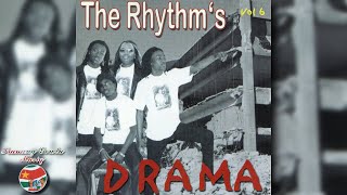 The Rhythm's - Drama (Vol. 6) ''FULL ALBUM'' 2003