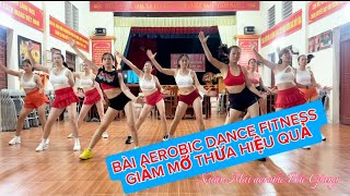 BÀI AEROBIC TỔNG HỢP  / DANCE FITNESS  GIẢM MỠ THỪA HIỆU QUẢ CÙNG XUÂN MAI