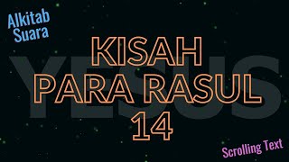 KISAH PARA RASUL 14: Paulus dan Barnabas ke Ikonium, Listra dan Derbe; Kembali ke Antiokhia.