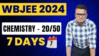 Chemistry in 7 DAYS | WBJEE 2024 | Most Important Chapters