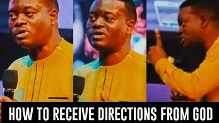 HOW TO RECEIVE DIRECTIONS FROM GOD - APOSTLE AROME OSAYI