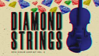 Diamond Strings: Epic Violin Loop Kit, Vol. 4 (FULL ALBUM)