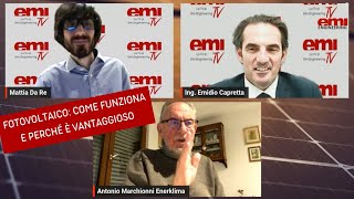 I vantaggi del Fotovoltaico. In diretta con l'ing. Marchionni e l'ing. Capretta. Emi TV 02/02/2024