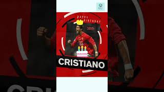 Happy Birthday Cristiano Ronaldo