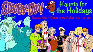 Scooby Doo Haunts for the Holidays 1-3 & All Fail