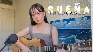 Sueña - Intocable | Cover x Brissa López