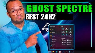 🔥INCREDIBLE! I LIKED GHOST SPECTER 24H2 SO MUCH, THAT IT BECAME MY MAIN WINDOWS 11! VERY FAST!