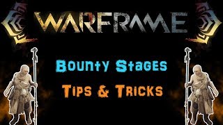 [U22] Warframe - Bounty and Incursion Stages - Tips & Tricks | N00blShowtek