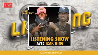 🔴 LIVE: Listening show avec IZAK KING