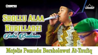 ATTAUFIQ TERBARU 2021 - SHOLLU ALA NURILLADZI VOC. SUKRI BUDIMAN - MAJELIS PEMUDA BERSHOLAWAT