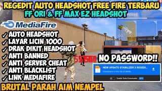 UPDATE‼️REGEDIT AUTO HEADSHOT VIP FF ORI & FF MAX TERBARU 2024 NO PASSWORD LINK MEDIAFIRE✓