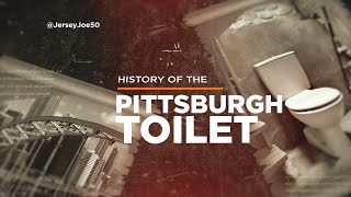 What is A Pittsburgh Toilet?  [Jersey Joe # 742]