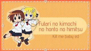 /Futari no kimochi no honto no himitsu/Kill me baby ed/Переклад Українською/