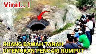 Heboh !! Ruang Bawah Tanah ditemukan Pencari Rumput diatas Gunung