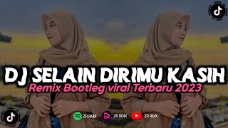 DJ SELAIN DIRIMU KASIH | MENUNGGU - REMIX VIRAL TERBARU 2023 FREE FLM  [BOOTLEG]