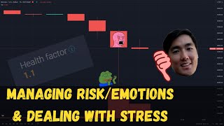 Dealing with Stress and Managing Risk & Emotions