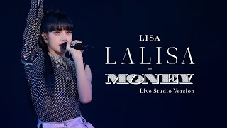 LISA - 'LALISA + MONEY' | BORN PINK WORLD TOUR (Live Studio Version)