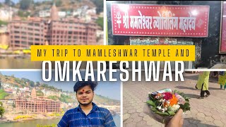 Omkareshwar Jyotiling Darshan | Part -4 |Mamleshwar Jyotirling Mahadev || Omkareshwar Travel Guide