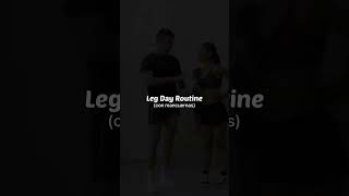 LEG DAY ROUTINE💪🏼💕 #gym #gymbro #gymmotivation