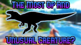 The Top 10 Most OP And Unusual Ark Tames!