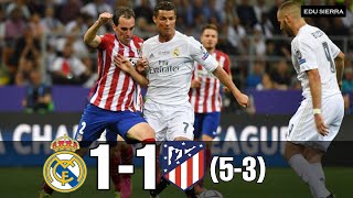 Real Madrid vs Atlético de Madrid, (5-3) Final "UCL", La "Undecima" (28/05/2016)