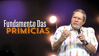 Fundamento Das Primícias // Paulo Cardoso