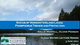 Status of Vermont’s Inland Lakes: Phosphorus Trends and Protection