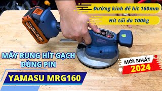 Máy rung hít gạch ốp lát pin Yamasu MRG160 đường kính đế 160mm, hít tối đa 100kg-Giá 1700k