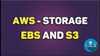 AWS - Storage Services | EBS and S3 | Block Level Storage | Object Level Storage