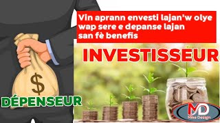 Difference entre Un Dépenseur💸🎁 et Un Investisseur💰💵