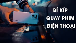 BÍ KÍP quay phim ĐIỆN THOẠI ĐẸP với OPPO Find X5 Pro 5G