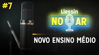 Novo Ensino Médio - 2ª Temporada | Ep.7