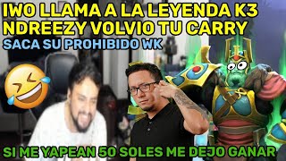 😂IWO LLAMA A LA LEYENDA K3 NDREEZY VOLVIO TU CARRY😂😂SACA SU PROHIBIDO WK😂