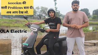 OLA S1 Electric Big Problems in 6000km. |User Pros & Cons|