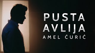 Amel Curic - Pusta Avlija