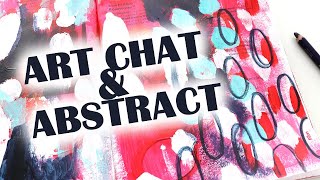 How Do You Art? Come And Share Your Art Practice With Me. Acrylic Paint Abstract And Art Chat