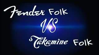 duelo entre os violões Takamine folk vs Fender folk Quem ganha essa batalha ?