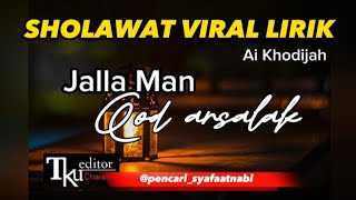 jallaman qod arsalak lirik Ai Khodijah viral