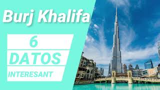 Curiosidades del Burj Khalifa