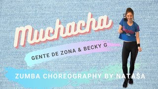 MUCHACHA (Gente de Zona, Becky G) - ZUMBA Choreography by Nataša