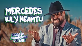 Iuly Neamtu - Mercedes | Versuri Manele Mentolate