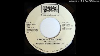 Phil Brown & God's Earth With Love - I Know He's Watching