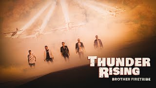 BROTHER FIRETRIBE - Thunder Rising (Official video)